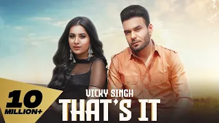 That's it (Full Video) Vicky  |  Karan Aujla I Simar Kaur |  Proof  Latest Punjabi Songs 2021