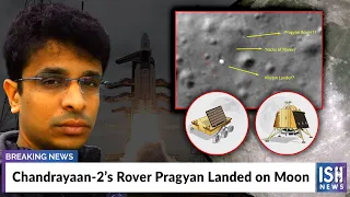 Chandrayaan-2’s Rover Pragyan Landed on Moon