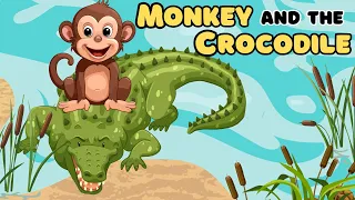 The Monkey and the Crocodile : Moral Story for Kids | English Story | Bedtime Story for Kids