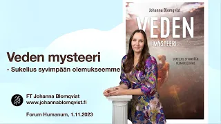 Luento Veden Mysteeri -kirjasta syksyllä 2023 Forum Humanumissa