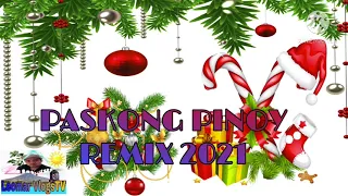 Paskong pinoy Remix 2021 no copyright