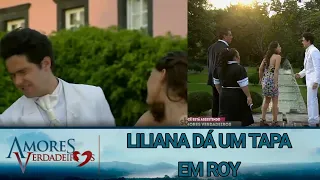 Liliana esbofeteia Roy | Amores Verdadeiros