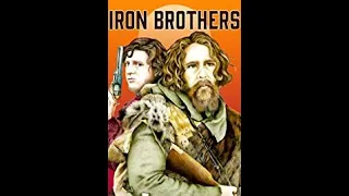 Iron Brothers   Trailer