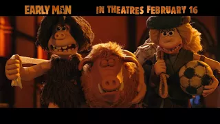 Early Man - TV Spot #4 - In Theatres February 16!