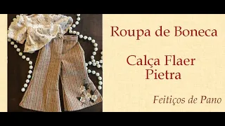 ROUPINHA DE PIETRA - CALÇA FLAER - Programa Feitiços com Mara Couto -  22/07/2021