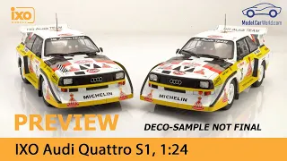 IXO - 1:24 Preview Audi Sport Quattro S1 Monte Carlo Rally 1986