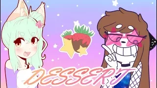 DESSERT - MEME  (collab)