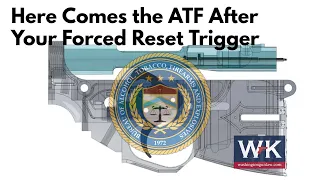 Here Comes the ATF After Your Forced Reset Trigger