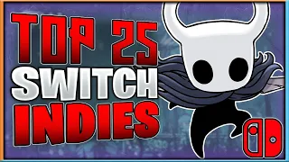 Top 25 Nintendo Switch Indie Games of All Time | 2022