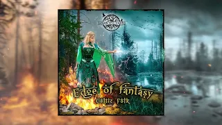 🍀Celtic Folk Music - Edge of Fantasy (Full Album) 🍀