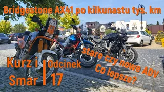 Kurz i Smar odc. 17  Bridgestone AX41. Jaki lepszy ADV stary czy nowy?