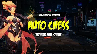 Auto Chess - Fire Spirit Trailer