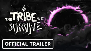 The Tribe Must Survive - Official 1.0 Release Date Announcement Trailer