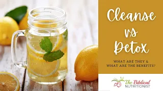 Detox vs Cleanse | What’s the Difference? When & Why You Should Do One