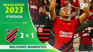 ATHLETICO-PR 2 X 1 FLAMENGO | MELHORES MOMENTOS | 4ª RODADA BRASILEIRÃO 2023 | ge.globo