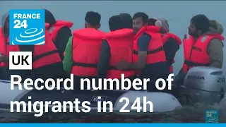 Record number of migrants arrive in UK by boat on a single day • FRANCE 24 English