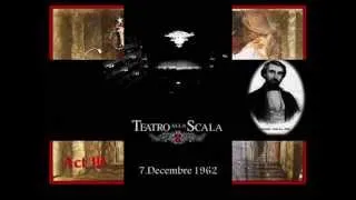 Highlights from ILTROVATORE, Teatro Alla Scala  7. dec. 1962