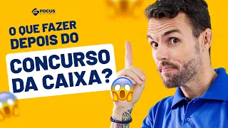 O que fazer depois do concurso da Caixa Econômica?