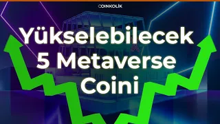 1 Dolardan Az Olan 5 Altcoin 🚀 Yükselebilecek Metaverse Coinleri