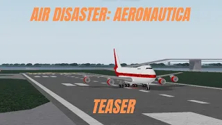AIR DISASTER: AERONAUTICA - TEASER