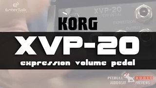 Korg XVP-20 Expression Pedal featured Pitbull Audio Gear Preview powered by EnterTalk Radio