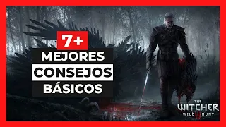 7+ CONSEJOS para MEJORAR (BÁSICO/AVANZADO) 🔥🔥 | Tips y Trucos | The Witcher 3: Wild Hunt