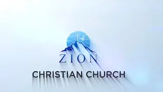 Christian Church Zion Live Stream 05/31/2020