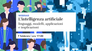 L’intelligenza artificiale: linguaggi, modelli, applicazioni e implicazioni