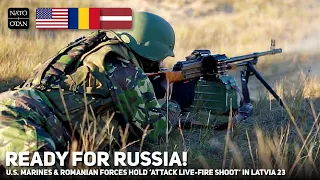 Ready for Russia! US Marines & Romanian Forces Hold Attack Live-fire Shoot in Latvia 23