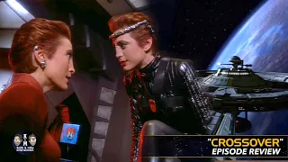 Star Trek: Deep Space Nine S2E23 "Crossover" Review