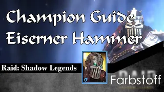 Raid: Shadow Legends - Champion Guide - Eiserner Hammer