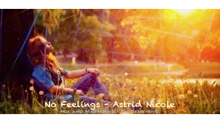 No Feeling -  Astrid Nicole