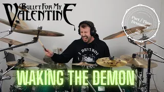 BULLET FOR MY VALENTINE - WAKING THE DEMON | DRUM COVER | Part-Time Drummer