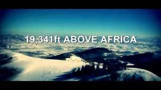 Kilimanjaro 2011 - The Movie (Trailer 1)