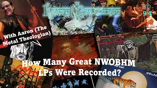 Heavy Metallurgy Presents: Episode #94 - How many GREAT NWOBHM albums were ever recorded?