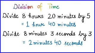 Division of Time | Division of Hours, Minutes & Seconds | How to divide Time | Time