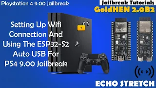 Setting Up Wifi Connection And Using The ESP32-S2 Auto USB For PS4 9.00 Jailbreak Part 2