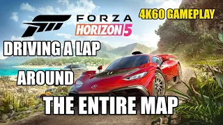 Forza Horizon 5 - A Lap Around The ENTIRE  Map (4K60)