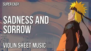 SUPER EASY Violin Sheet Music: How to play Sadness and Sorrow (Naruto) by Toshio Masuda