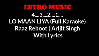 Lo Maan liya humne karaoke with lyrics