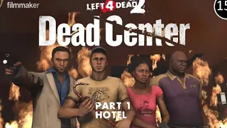 (SFM) L4D2 Dead Center #1 Hotel