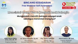 Mencintai Orang Tua & Anak Menjadi Bahagia