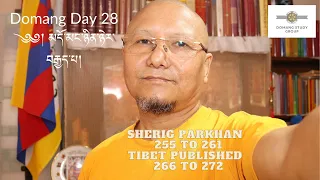 Domang Day 28 Page 255 to 261 Sherig/ 266 to 272 Tibet II Zungdu