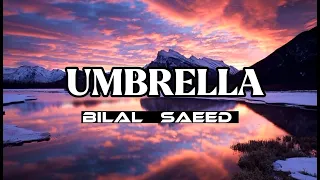 The Umbrella (Lyrics) Bilal Saeed Feat. Fateh Singh | Latest Punjabi Song 2022 | New Punjabi Song