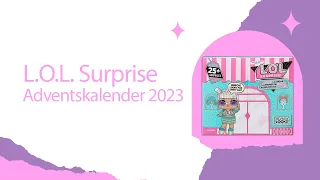 L.O.L. Surprise adventskalender 2023