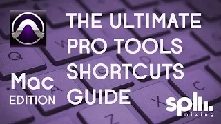 The Ultimate Pro Tools Shortcuts Guide | Mac Edition | SPLmixing.com