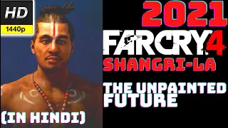 [2021] Far Cry 4 Shangri-la Final Mission - The Unpainted Future 1080p HD 60 FPS | 2K HD