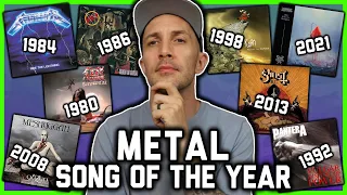 The BEST METAL SONG of every single year.