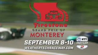 FIRESTONE GRAND PRIX OF MONTEREY September 8-10, 2023