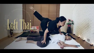 The Best Thai Massage by Loft Thai Spa